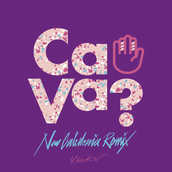 配信楽曲「Ca Va? - New Caledonia Remix」 