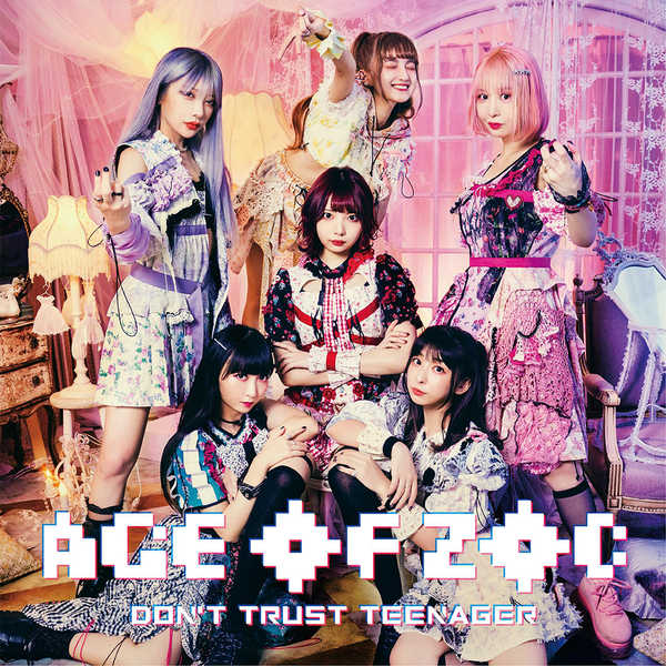 シングル「AGE OF ZOC/DON’T TRUST TEENAGER」【CD Only（スマプラ対応）】 